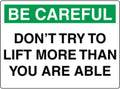 Be Careful Do Not Lift Sign