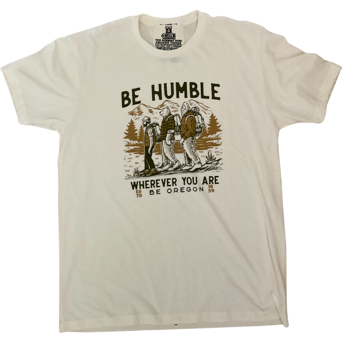 Be Oregon Be Humble T-Shirt