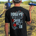 Bogeys Build Character Disc Golf T Shirt