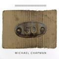 Michael Chapman - 50 LP