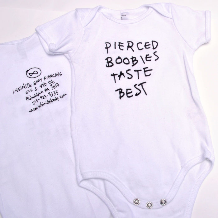 "Pierced Boobies Taste Best" Infinite Body Piercing Infant Onesie
