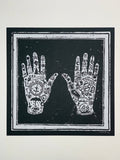 Tattooed Hands” 12.5x12.5in Screen Print