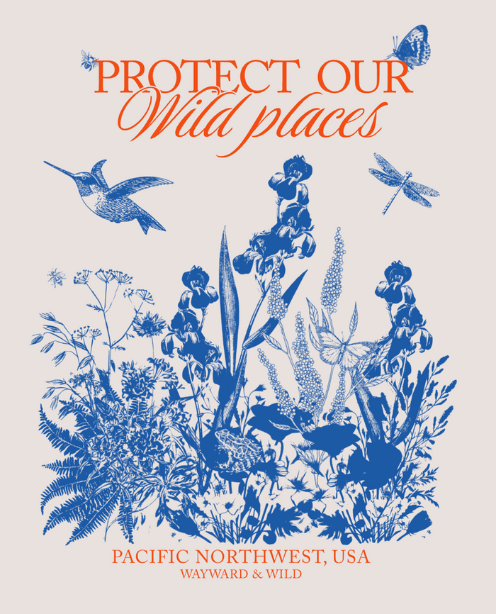 Wayward and Wild Protect Our Wild Places T-Shirt